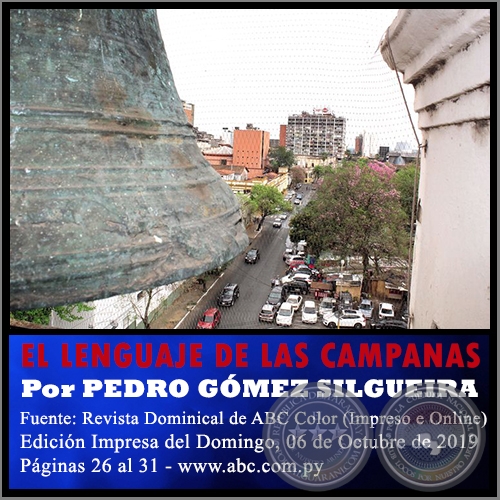 EL LENGUAJE DE LAS CAMPANAS - Por PEDRO GMEZ SILGUEIRA - Domingo, 06 de Octubre de 2019 